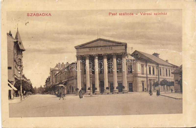 Szabadka, Hotel Pest, Theatre