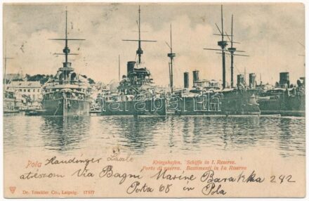 1902 K.u.K. Kriegsmarine Schiffe in I. Reserve, Kriegshafen / Bastimenti in I Riserva / Osztrák-Magyar Haditengerészet csatahajói Polában a tartalék kikötőben / Austro-Hungarian Navy battleships in the reserve dock near the Pula shipyard