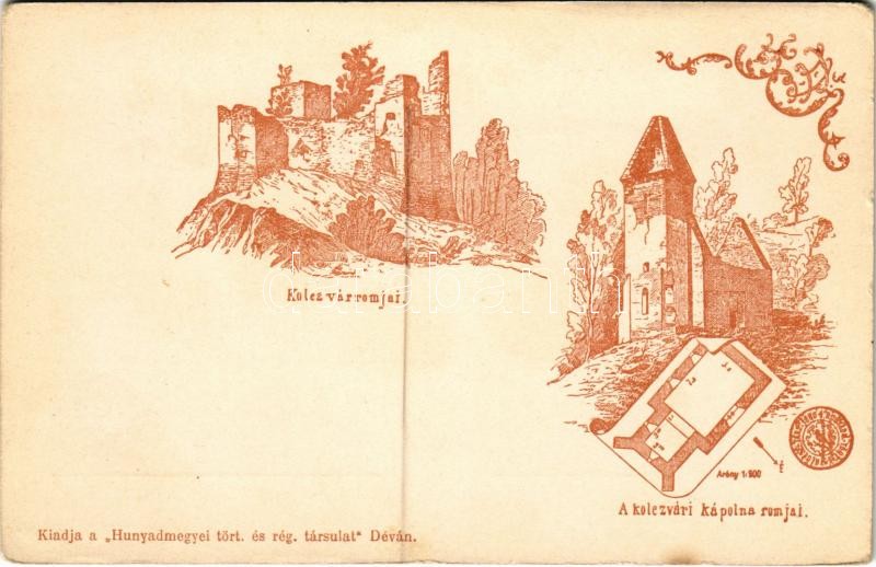 Kolcvár, Cetatea Colt; Kolczvvár romjai, kápolna romjai. Hunyadmegyei tört. és rég. társulat kiadása / castle and chapel ruins (EK)