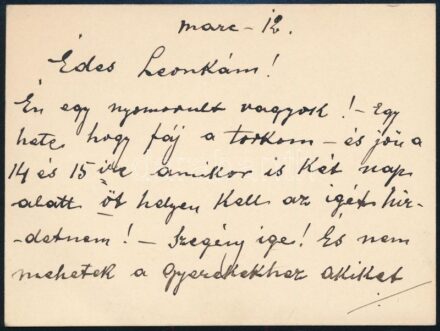 cca 1910, márc. 12 Jászai Mari (1850-1926) színésznő autográf sorai Gerő Ödönné Hermann Leontinnak, Gerő Ödön (1863-1939) művészeti újságíró, szerkesztő feleségének, amelyben március 15. fellépése előtti betegségéről