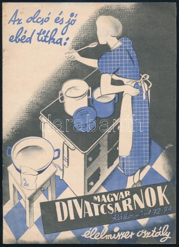 cca 1940 Káldor László (1905-1963): Magyar Divatcsarnok élelmiszer osztály prospektus, 'Az olcsó és jó ebéd titka!', 4 sztl. lev.