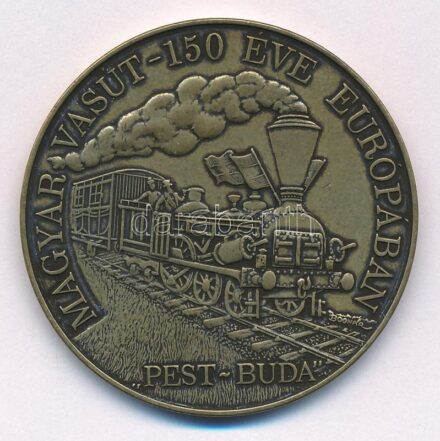 Bognár György (1944-) 1996. 'Magyar Vasút - 150 Éve Európában, Pest-Buda' kétoldalas bronz emlékérem (42,5mm) T:1-