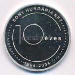 2004. '10 éves a Sony Hungária Kft. 1994-2004 / Sony. Önnel bármire képes' jelzett Ag emlékérem (31,51g/0.999/42,5mm) T:1 (eredetileg PP) fo., patina