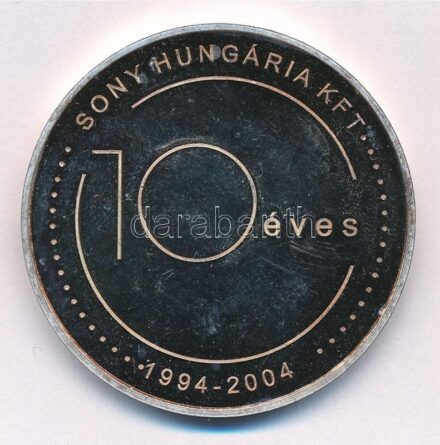 2004. '10 éves a Sony Hungária Kft. 1994-2004 / Sony. Önnel bármire képes' jelzett Ag emlékérem (31,37g/0.999/42,5mm) T:1 (eredetileg PP) fo., patina