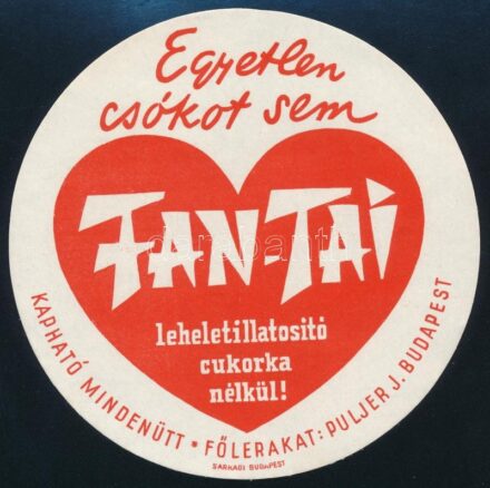 1935 'Egyetlen csókot sem Fan-Tai leheletillatosító cukorka nélkül!' , szign. Káldor, reklámcímke d:12 cm