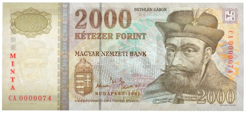 2003. 2000Ft piros 'MINTA' felülnyomással 'CA 0000074' sorszámmal T:I / Hungary 2003. 2000 Forint with red 'MINTA (SPECIMEN)' overprint and with 'CA 0000074' serial number C:UNC Adamo F56CM2