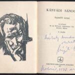 Kányádi Sándor legszebb versei. Az előszót és az életrajzi jegyzeteket írta: Katona Ádám. A szerző, Kányádi Sándor (1929-2018) által DEDIKÁLT példány. Bukarest, 1977., Albatrosz, 1 (költő arcképe, Nagy Imre munkája) t + 143+1 - Image 2