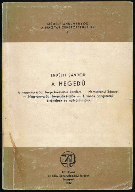 Erdélyi Sándor: A Hegedű. A magyarországi hegedűkészítés kezdetei. Nemessányi Sámuel. Magyarországi hegedűkészítők. A vonós hangszerek értékelése és nyilvántartása. Bp., 1982, MTA Zenetudományi Intézet. Kiadói