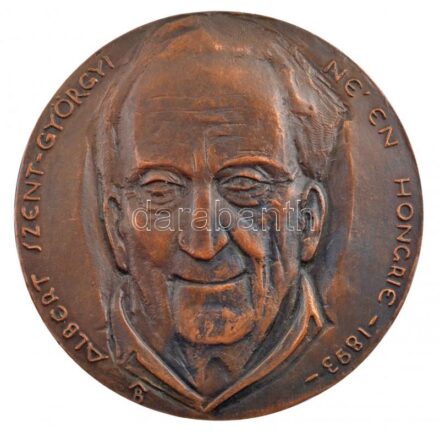 Beck András (1911-1985) 1983. 'ALBERT SZENT-GYÖRGYI NE'EN HONGRIE - 1893 - / PRIX NOBEL DE MEDECINE ET DE PHYSIOLOGIE - 1937' kétoldalas bronz emlékérem (68mm) T:1- patina