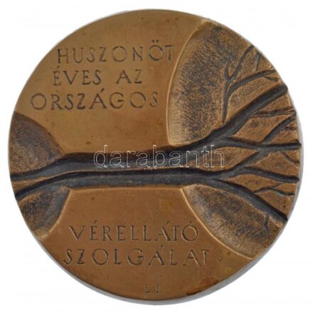 Lisztes István (1942-) ~1974. 'Huszonöt éves az Országos Vérellátó Szolgálat' egyoldalas bronz emlékérem (83mm) T:2 patina