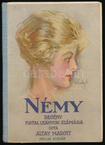 Altay Margit: Némy. Regény fiatal leányok számára. Bp., [1930], Pallas, 149 p. Kiadói illusztrált félvászon-kötés.