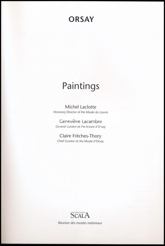 Orsay - Paintings. Paris, 2000, Éditions Scala. Gazdag képanyaggal illusztrálva. Angol nyelven. Kiadói papírkötés, jó állapotban. - Image 2