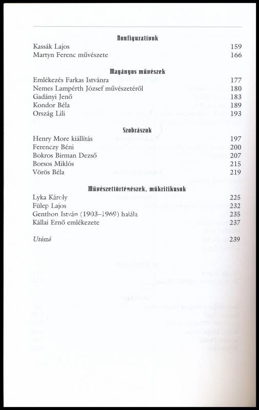 Dévényi Iván: Arcképek a XX. század képzőművészetéből. Bp., 2010., Orpheusz Kiadó. Benne Csontváry Tivadar, Czóbel Béla, Kernstok Károly, Kassák Lajos és mások. Kiadói papírkötés, pár helyen aláhúzásokkal. Megjelent 310 - Image 3