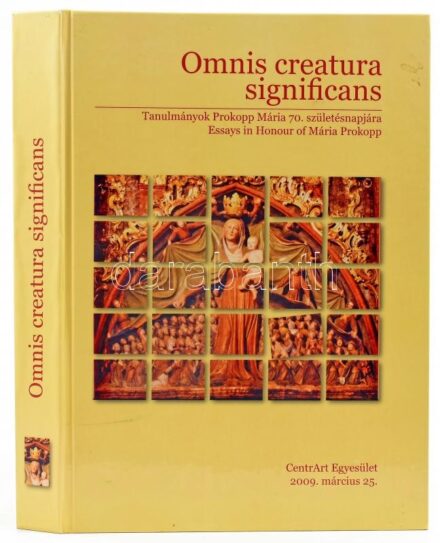 Omnis creatura significans. Tanulmányok Prokopp Mária 70. születésnapjára. Essays in honour of Mária Prokopp. Szerk.: Tüskés Anna. [Bp.],2009., CentrArt Egyesület. Gazdag fekete-fehér képanyaggal illusztrált. Kiadói kartonált