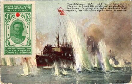 Torpedofahrzeug 'Ulan', K.u.k. Kriegsmarine. Offizielle Karte für Rotes Kreuz, Kriegsfürsorgeamt, Kriegshilfsbüro Nr. 32. / SMS Ulan Osztrák-Magyar Haditengerészet Huszár-osztályú rombolója / Austro-Hungarian Navy Huszár-class derstroyer
