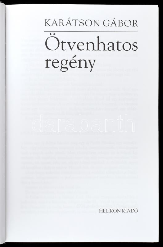 Karátson Gábor: Ötvenhatos regény. Bp., 2005., Helikon. Kiadói kartonált papírkötés. - Image 2