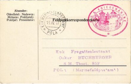 K.u.k. Kriegsmarine Marinefeldpostamt zur K.u.k. Fregattenleutnant Oskar Buchberger S.M. Tboot. 85F (Pola)