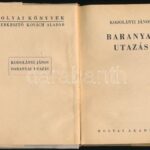 Kodolányi János: Baranyai utazás. Bolyai Könyvek. (Bp., 1941), Bolyai Akadémia, 110 p. Első kiadás. Kiadói egészvászon-kötés, szakadt kiadói papír védőborítóban. - Image 2