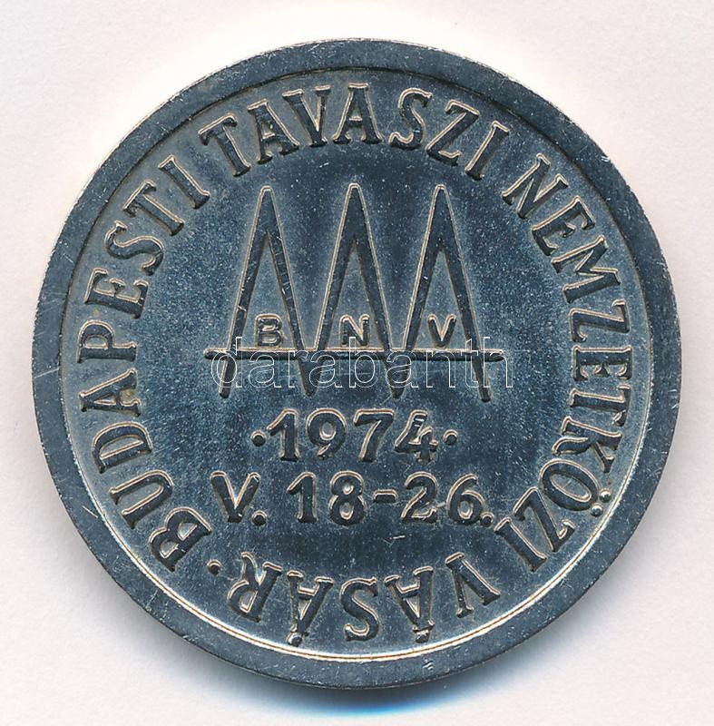 1974. 'Hungexpo / Budapesti Tavaszi Nemzetközi Vásár' kétoldalas fém emlékérem (40mm) T:2 kis patina