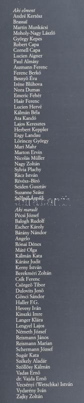 Kincses Károly: Fotográfusok. Made in Hungary. Aki elment, aki maradt. Bp., 1998, Magyar Fotográfiai Múzeum - Frederico Motta Editore. André Kertész, Brassai, Moholy-Nagy László, Martin Munkácsi, Kepes György, Robert Capa, Aszmann Ferenc, - Image 3