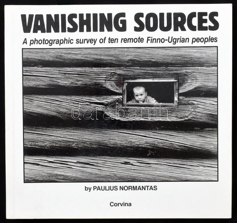 Paulius Normantas-Péter Domokos: Vanisching Sources. A photographic survey of ten remote Finno-Ugrian peoples. Pictures by Paulius Normantas. Text by Péter Domokos. A fotóművész, Paulius Normantas (1948-2017) által Sümegi György (1947-)
