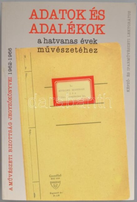 Adatok és adalékok a hatvanas évek művészetéhez I. köt: A művészeti Bizottság jegyzőkönyvei: 1962-1966. Szerk., a bevezetőt írta, a mutatókat összeállította: Wehner Tibor. XX. századi magyar művészeti dokumentumok 2. Bp.,