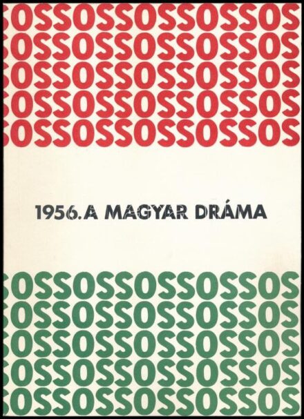 Sümegi György: 1956. A magyar dráma. Szalay Lajos rajzaival. Rajzolt 1956. [Vác], 1996, Nalors. Kiadói papírkötés.