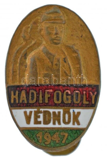 1947. 'Hadifogoly Védnök 1947' zománcozott bronz gomblyukjelvény (19x12,5mm) T:1-,2 / Hungary 1947. 'Hadifogoly Védnök 1947' enamelled buttonhole badge (19x12,5mm) C:AU,XF