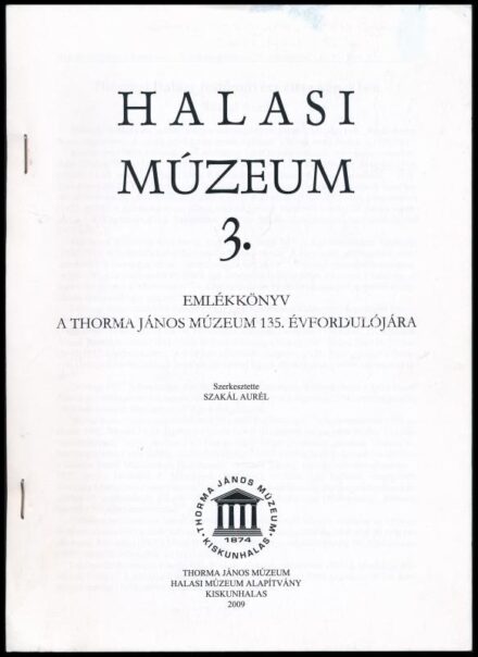 Szakál Aurél: Diószegi Balázs festőművész élete képekben. A szerző, Szakál Aurél (1959-) által Sümegi György (1947-) művészettörténésznek DEDIKÁLT példány. Különlenyomat a Halasi Múzeum 3. évkönyvéből.