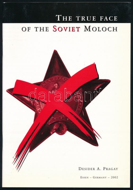 The Hungarian Revolution 1956. Written and compiled by Ákos Réthly. Design and edited by Tímea Adrián. Consultant Eörsi László historian. Bp., 2006., Private Planet. Gazdag képanyaggal illusztrált. Angol nyelven. Kiadói papírkötés. + - Image 2