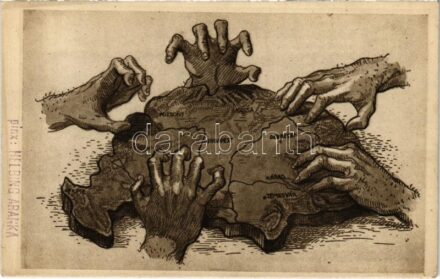 A rablók kezei. Kiadja a 'Szózat' Magyarország Területi Épségének Védelmi Ligájának napilapja / 'The hands of robbers' Hungarian irredenta propaganda, Trianon s: Helbing Aranka
