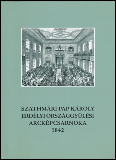 Szathmári Pap Károly Erdélyi országgyűlési arcképcsarnoka 1842. Közzéteszi Murádin Jenő. Szerk.: Sümegi György és Zombori István. Bp., 2008, METEM - Historia Ecclesiastica Hungarica Alapítvány. Gazdag képanyaggal illusztrált.