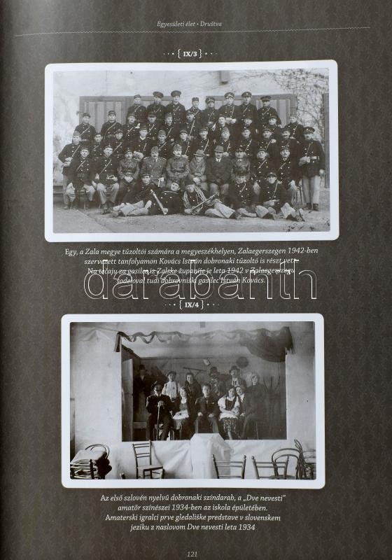 Kovács Attila: Dobronaki életképek a 20. század első feléből. Lendva/Landava, 2011, Magyar Nemzetiségi Művelődési Intézet/ Zavod za kulturo madzarske narodnosti. Gazdag képanyaggal illusztrált. Magyar és szlovák nyelven. Kiadói - Image 3