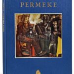 Roger Avermaete: Permeke. Bruxelles, 1958, Elsevier. Gazdag képanyaggal illusztrált. Francia nyelven. Kiadói műbőr-kötés.