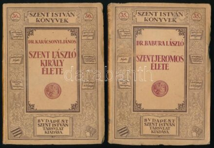 Szent István könyvek két kötete (35., 36.): Babura László: Szent Jeromos élete, Karácsonyi János: Szent László király élete. Bp., 1926., Szent István-Társulat. Kiadói papírkötés, foltosak.