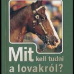 Mit kell tudni a lovakról. Összeáll.: György András. Debrecen, én., TKK. Kiadói kartonált papírkötés