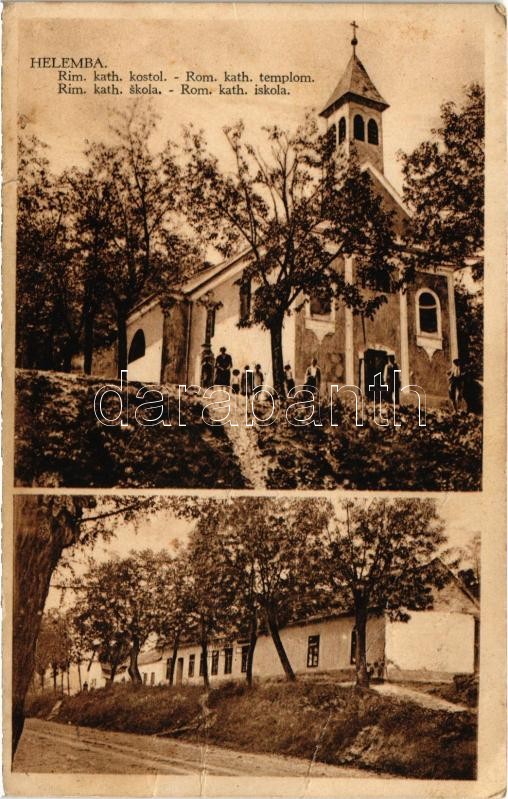 1940 Helemba, Hellenbach, Chlaba; Római katolikus templom és iskola. Tóth Kálmán kiadása / church and school + 'POSTAI ÜGYN.' (fa)