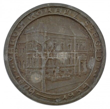 1954. 'Városi Kórház Szeged 1809-1954 / Felszabadulásunk emlékére 1944-1954' kétoldalas fém emlékérem, hátoldalán gravírozva (60mm) T:2- patina
