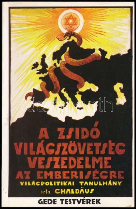 Chaldeus Simon: A zsidó világszövetség veszedelme az emberiségre. Bp., 2000, Gede. Kiadói papírkötésben