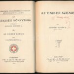Csapodi István: Az ember szeme. Bp., 1910. Franklin. 110p. Kiadói, sérült gerincű papírkötésben - Image 2