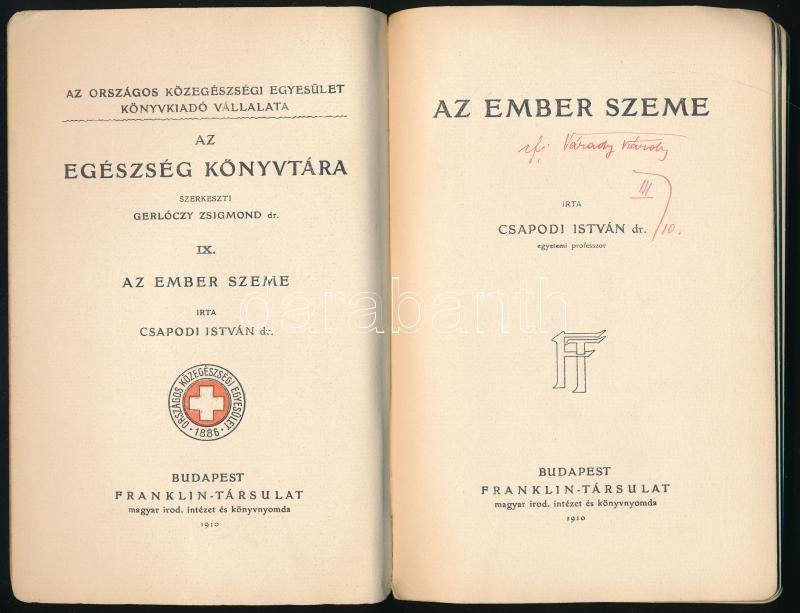 Csapodi István: Az ember szeme. Bp., 1910. Franklin. 110p. Kiadói, sérült gerincű papírkötésben - Image 2