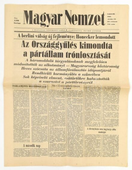 1989 Magyar Nemzet LII. évf. 246. sz., 1989. okt. 1.: 'Az Országgyűlés kimondta a pártállam trónfosztását.' Szerk.: Soltész István. Bp., Athenaeum, 12 p.
