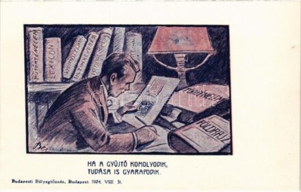 Ha a gyűjtő komolykodik, tudása is gyarapodik. Budapesti Bélyegtőzsde reklám / Hungarian philatelic advertisement s: Bér Dezső (magyar festő, grafikus, karikaturista és plakáttervező)