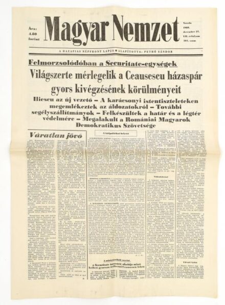 1989 Magyar Nemzet LII. évf. 303. sz., 1989. dec. 27. 'Világszerte mérlegelik a Ceausescu házaspár gyors kivégzésének körülményeit.' Szerk.: Soltész István. Bp., Athenaeum,8 p.