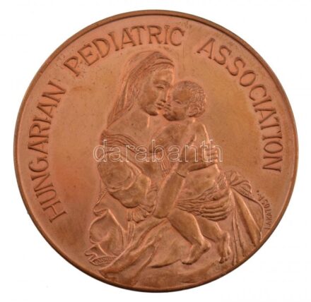E. Lakatos Aranka (1952-) DN 'Gyermekgyógyászati Osztály - Debreceni Orvostudományi Egyetem / Magyar Gyermekgyógyászati Egyesület' angol nyelvű, kétoldalas bronz emlékérem (60mm) T:2 ph, pár karc