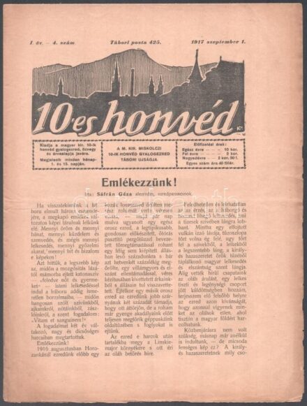 1917 10-es honvéd, I. évfolyam 4. szám - a fronton kiadott katonaújság, savas papírra nyomtatva, kis beszakadások javítva, 18p