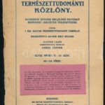 1916 Természettudományi Közlöny 2 száma, az egyik szakadozott.