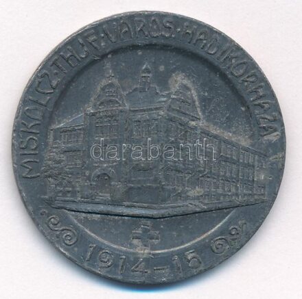 1914-15. 'Miskolcz THJF. Város Hadikórháza' kétoldalas hadifém emlékérem (35mm) T:2- patina, ü.