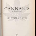 Martin Booth: Cannabis. A History. London, 2003, Doubleday. Angol nyelven. Kiadói papírkötés, jó állapotban. - Image 2