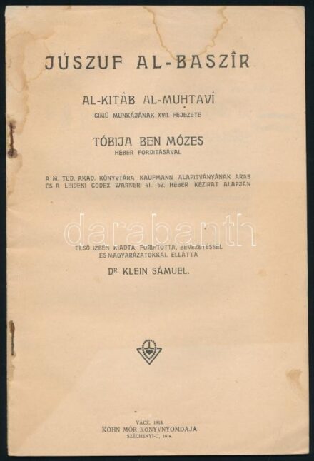 Al-kItáb Al Muhtavi: Juszuf Al-Baszír. Vácz, 1918. Kohn Mór. Tűzve, borító nélkül 32+VIII. p